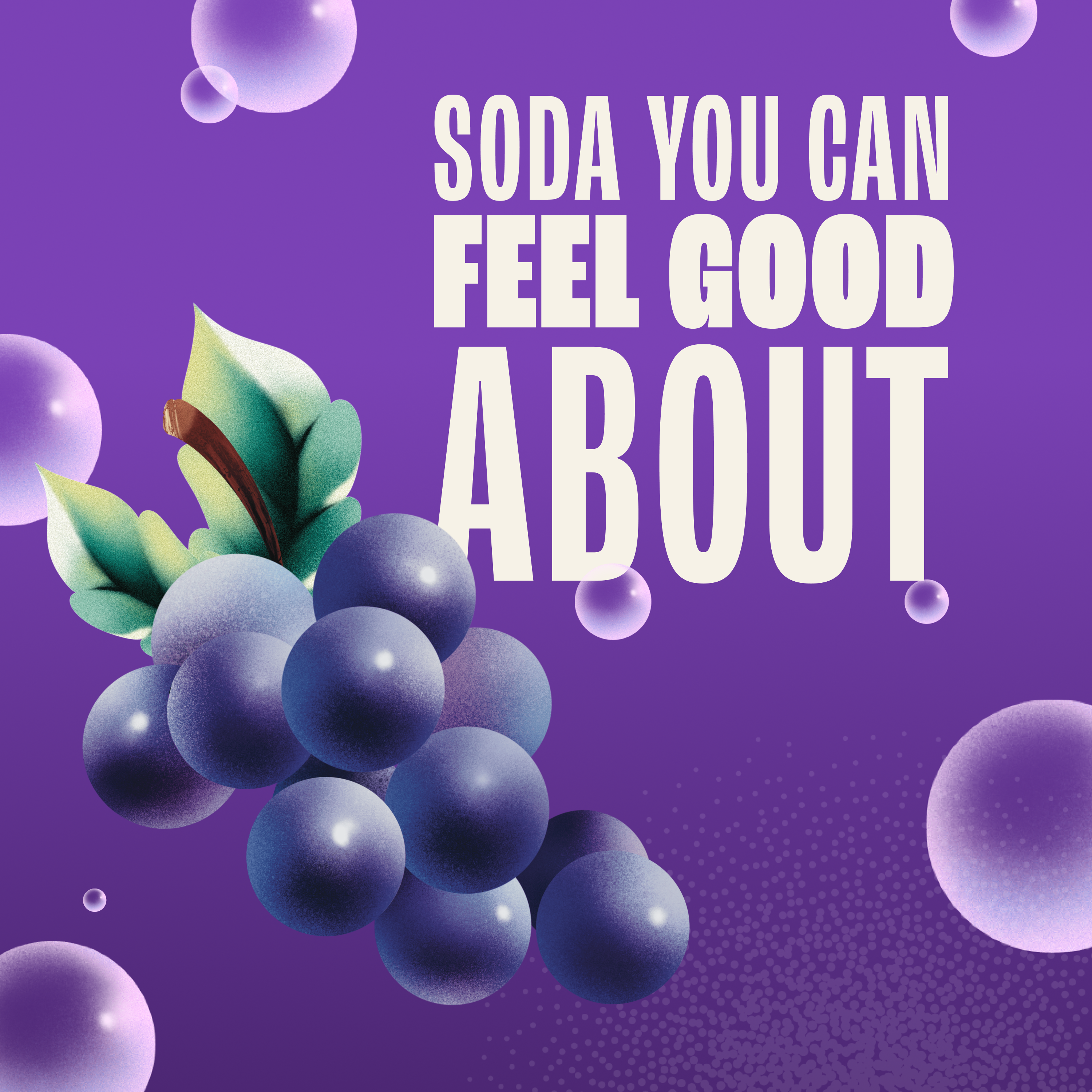 Grapes with leaves on a purple background and text 'Soda You Can Feel Good About'.